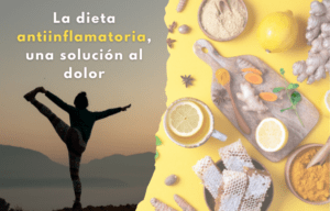 Lee más sobre el artículo Dieta Antiinflamatoria: Una Solución al Dolor